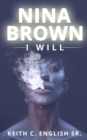 Image for Nina Brown : I will