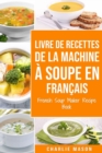 Image for livre de recettes de la machine a soupe En francais/ French Soup Maker Recipe Book