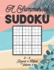 Image for A Summer of Sudoku 9 x 9 Round 4 : Hard Volume 4: Relaxation Sudoku Travellers Puzzle Book Vacation Games Japanese Logic Nine Numbers Mathematics Cross Sums Challenge 9 x 9 Grid Beginner Friendly Hard