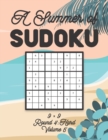 Image for A Summer of Sudoku 9 x 9 Round 4 : Hard Volume 5: Relaxation Sudoku Travellers Puzzle Book Vacation Games Japanese Logic Nine Numbers Mathematics Cross Sums Challenge 9 x 9 Grid Beginner Friendly Hard