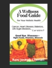 Image for A Wellness Food Guide For Your Holistic Health