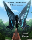 Image for Anastasia And The Island Of Giant Animals