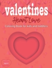 Image for Valentines Heart Love Coloring book for kids and toddlers