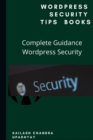 Image for Wordpress Security : Complete Guidance Wordpress Security