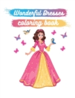 Image for Wonderful Dresses coloring book