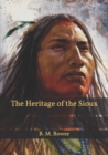 Image for The Heritage of the Sioux