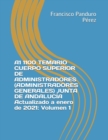 Image for A1 1100 TEMARIO CUERPO SUPERIOR DE ADMINISTRADORES (ADMINISTRADORES GENERALES) JUNTA DE ANDALUCIA Actualizado a enero de 2021 : Volumen 1