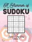 Image for A Summer of Sudoku 9 x 9 Round 1 : Very Easy Volume 7: Relaxation Sudoku Travellers Puzzle Book Vacation Games Japanese Logic Nine Numbers Mathematics Cross Sums Challenge 9 x 9 Grid Beginner Friendly