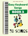 Image for Easy Keyboard Songs : Book 3: 30 Songs