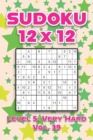 Image for Sudoku 12 x 12 Level 5 : Very Hard Vol. 39: Play Sudoku 12x12 Twelve Grid With Solutions Hard Level Volumes 1-40 Sudoku Cross Sums Variation Travel Paper Logic Games Solve Japanese Number Puzzles Enjo