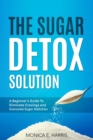 Image for The Sugar Detox Solution