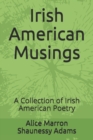 Image for Irish American Musings : A Collection of Irish American Poetry