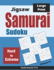 Image for Jigsaw Samurai Sudoku : 500 Hard to Extreme Jigsaw Sudoku Puzzles Overlapping into 100 Samurai Style