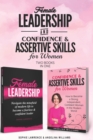 Image for Female Leadership &amp; Confident &amp; Assertive Skills for Women (2 books in 1)