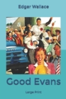 Image for Good Evans : Large Print