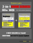Image for Preston Lee&#39;s 2-in-1 Book Series! Beginner English &amp; Conversation English Lesson 1 - 60 For Vietnamese Speakers