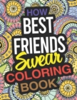 Image for How Best Friends Swear Coloring Book
