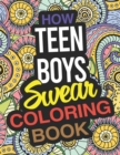 Image for How Teen Boys Swear Coloring Book