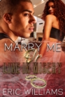 Image for Marry Me Or Live In Misery