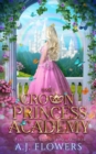 Image for Crown Princess Academy : Book 1