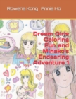 Image for Dream Girls Coloring Fun and Minako&#39;s Endearing Adventure 1