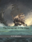 Image for The Norsemen in the West