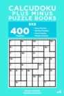 Image for Calcudoku Plus Minus Puzzle Books - 400 Easy to Master Puzzles 8x8 (Volume 4)