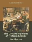Image for The Life and Opinions of Tristram Shandy, Gentleman