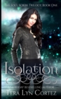 Image for Isolation : The Soul Scribe Trilogy, Book One