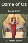 Image for Ozma of Oz : Large Print