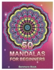 Image for 50 Mandalas For Beginners : Big Mandala Coloring Book for Stress Management Coloring Book For Relaxation, Meditation, Happiness and Relief &amp; Art Color Therapy (Volume 1)