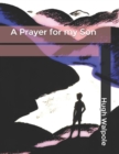 Image for A Prayer for my Son