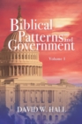 Image for Biblical Patterns and Government