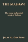 Image for The Masnavi : The most influential work of Sufism