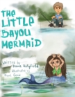 Image for The Little Bayou Mermaid
