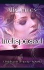 Image for Indisposed