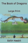 Image for The Book of Dragons : Large Print