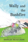 Image for Wally and the Bushfire