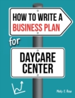 Image for How To Write A Business Plan For Daycare Center