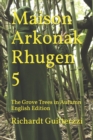 Image for Maison Arkonak Rhugen 5