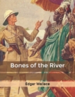 Image for Bones of the River