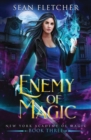 Image for Enemy of Magic (New York Academy of Magic Book 3)