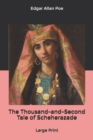 Image for The Thousand-and-Second Tale of Scheherazade : Large Print