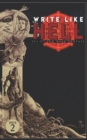 Image for Write Like Hell : Dark Fantasy &amp; Sci-Fi Anthology Vol. 2