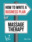 Image for How To Write A Business Plan For Massage Therapy