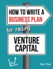 Image for How To Write A Business Plan For Raising Venture Capital