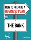 Image for How To Prepare A Business Plan For The Bank