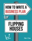 Image for How To Write A Business Plan For Flipping Houses