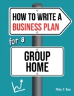 Image for How To Write A Business Plan For A Group Home