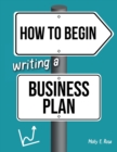 Image for How To Begin Writing A Business Plan